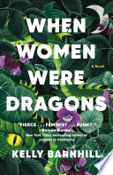 When women were dragons : a novel /