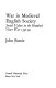 War in medieval English society ; social values in the Hundred Years War, 1337-99.