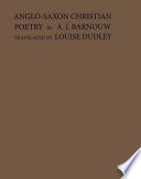 Anglo-Saxon Christian poetry : an address delivered at the opening of the lectures on the English language and literature at Leiden, October 12, 1907 /