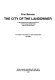 The city of the landowner : urban systems and urban architecture in the antique Greek world and the Roman Empire /