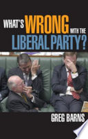 What's wrong with the Liberal Party? /