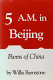 Five a.m. in Beijing : poems of China /