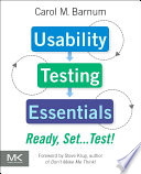 Usability testing essentials : ready, set-- test! /