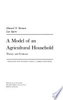 A model of an agricultural household : theory and evidence /