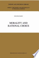 Morality and Rational Choice /