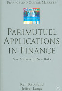 Parimutuel applications in finance /