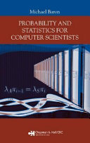 Probability and statistics for computer scientists /