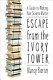 Escape from the ivory tower : a guide to making your science matter /