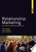 Relationship marketing : a consumer experience approach /