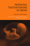 Prenatal testosterone in mind : amniotic fluid studies /