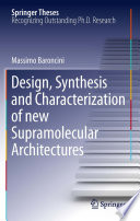 Design, synthesis and characterization of new supramolecular architectures /