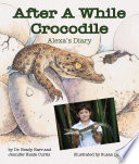 After a while crocodile : Alexa's diary /