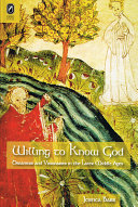 Willing to know God : dreamers and visionaries in the later Middle Ages /