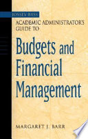Jossey-Bass academic administrator's guide to budgets and financial management /