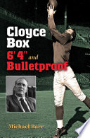 Cloyce Box, 6'4" and bulletproof /