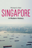 Singapore : a modern history /