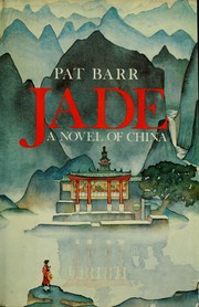 Jade : a novel of China /