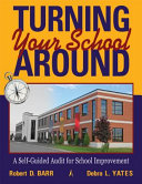 Turning your school around : a self-guided audit for school improvement /