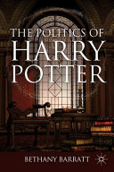 The politics of Harry Potter /