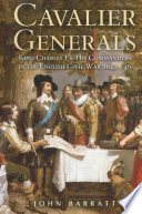 Cavalier generals : King Charles I and his commanders in the English Civil War, 1642-46 /