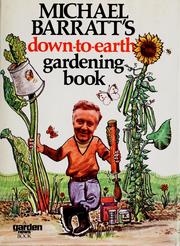 Michael Barratt's down-to-earth gardening book.
