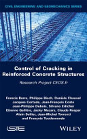 Control of cracking in reinforced concrete structures : Research Project CEOS.fr /