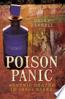 Poison panic : arsenic deaths in 1840s Essex /