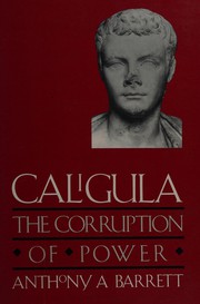 Caligula : the corruption of power /