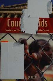 Courting kids : inside an experimental youth court /