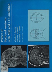 Primer of sectional anatomy with MRI and CT correlation /