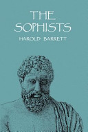 The sophists : rhetoric, democracy, and Plato's idea of sophistry /