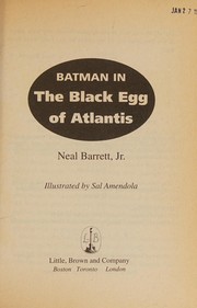 Batman in the Black Egg of Atlantis /