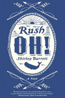Rush oh! : a novel /