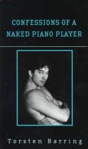 Confessions of a naked piano player /