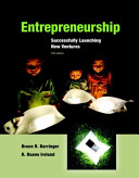 Entrepreneurship : successfully launching new ventures /