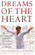 Dreams of the heart : the autobiography of President Violeta Barrios de Chamorro of Nicaragua /