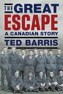 The great escape : a Canadian story /