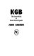 KGB : the secret work of Soviet secret agents /