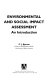 Environmental and social impact assessment : an introduction /