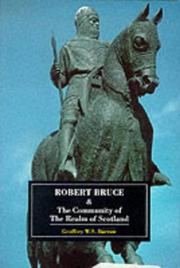 Robert Bruce : & the community of the realm of Scotland /