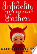 Infidelity for first-time fathers /