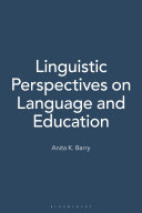 Linguistic perspectives on language and education /