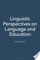 Linguistic perspectives on language and education /