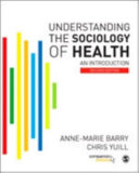 Understanding the sociology of health : an introduction /