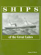 Ships of the Great Lakes : 300 years of navigation /