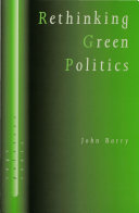 Rethinking green politics : nature, virtue, and progress /