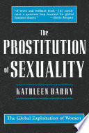 The Prostitution of Sexuality.