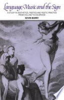 Language, music, and the sign : a study in aesthetics, poetics, and poetic practice from Collins to Coleridge /