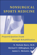 Nonsurgical sports medicine : preparticipation exam through rehabilitation /