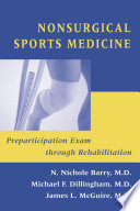 Nonsurgical sports medicine : preparticipation exam through rehabilitation /